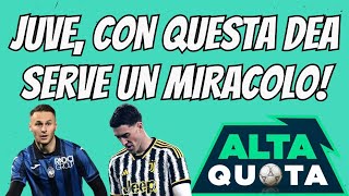 #JUVE, contro un'#ATALANTA così serve un miracolo!