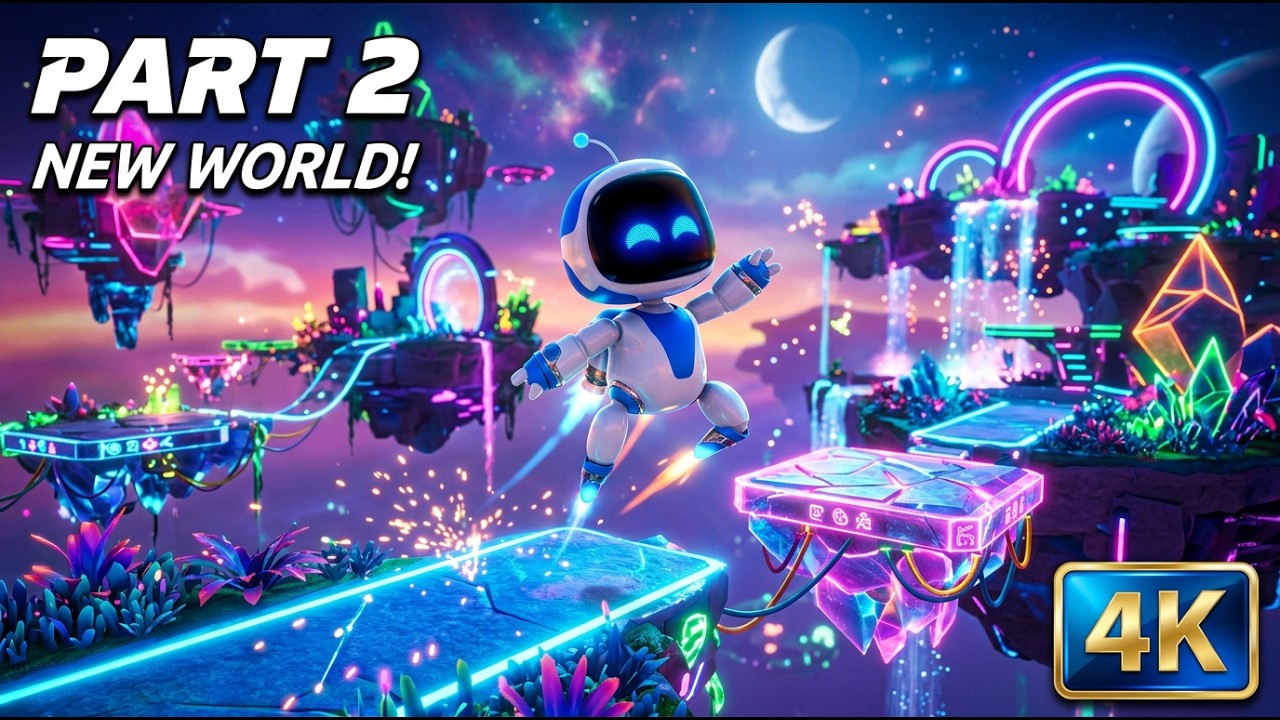 🌟 ASTRO BOT 4K Gameplay 🎮 | The Ultimate Space Adventure 🚀 | Part 2 ...