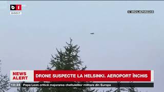 DRONE SUSPECTE la Helsinki. AEROPORT ÎNCHIS_Știri B1 TV