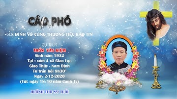 Lễ Viếng Cụ Trùm Đaminh Trần Văn Kiệm(p1)