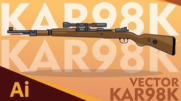 Adobe Illustrator : Create vector Kar98k Sniper Rifle | Seemant Kumar
