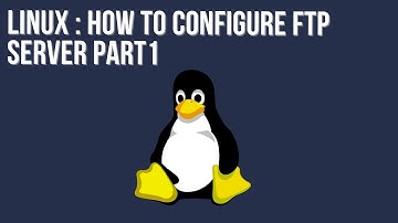 How to configure FTP server in Linux part 1