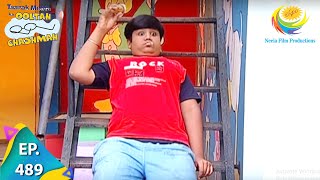 Taarak Mehta Ka Ooltah Chashmah - Episode 489 - Full Episode