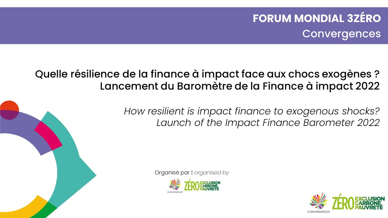How resilient is impact finance to exogenous shocks? - Launch of the Impact Finance Barometer 2022
