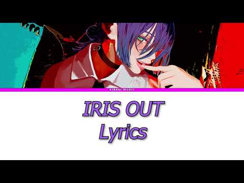 Chainsaw Man The Movie Reze Arc OST FULL L IRIS OUT By Kenshi Yonezu Lyrics
