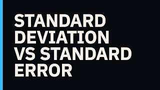 Standard Deviation vs Standard Error: Statistical Guide