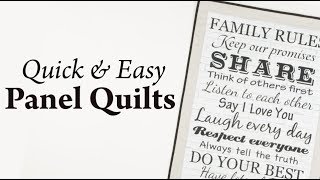 Quick & Easy Panel Quilts