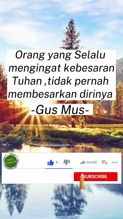 Ceramah Singkat , Gus Mus Quotes #ceramah #ceramahsingkat #quotes #islam #quotesislami #gusmus