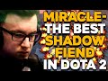 Miracle- The Best Shadow Fiend Player in the World - Road to TOP 1 MMR