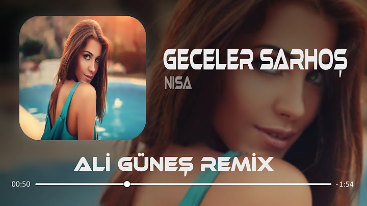 Nisa - Geceler Sarhoş ( Ali Güneş Mix )