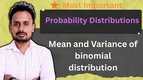 Mean and Variance of Binomial Distribution | Step-by-Step Solution | VTU BCS301