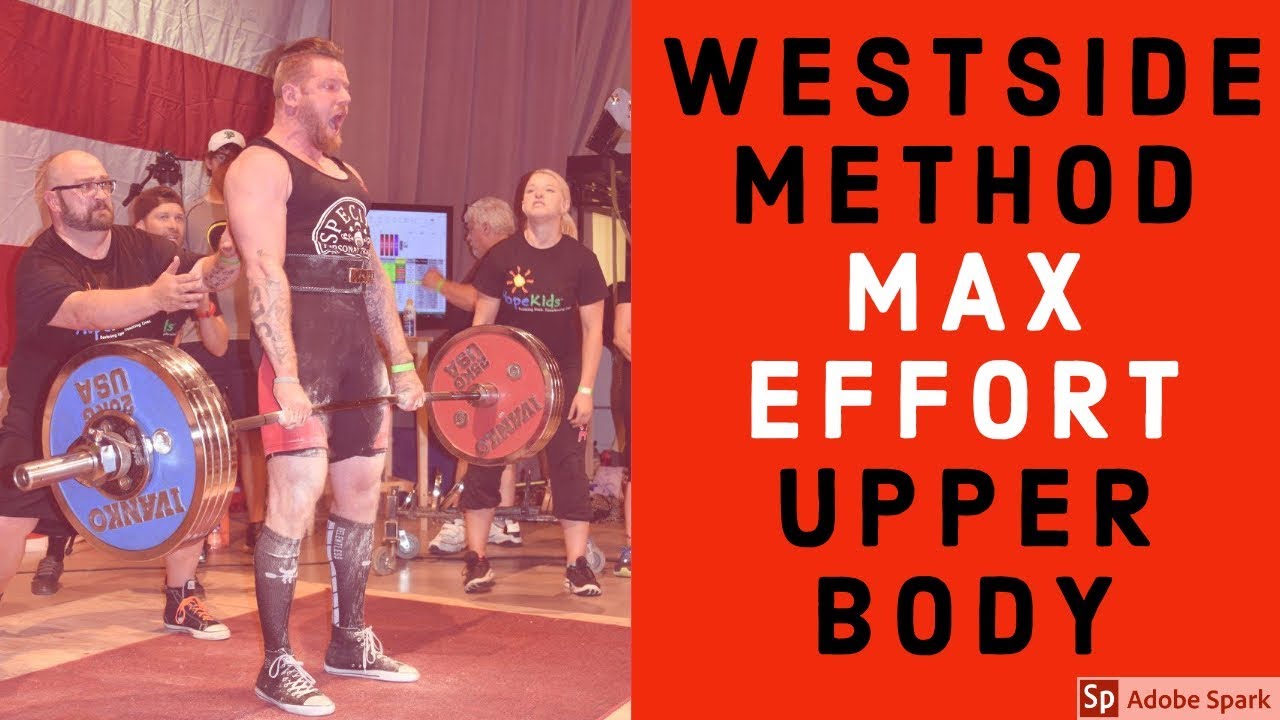 Max Effort Method | Westside Barbell Method | Upper Body 21 05 16 - YouTube