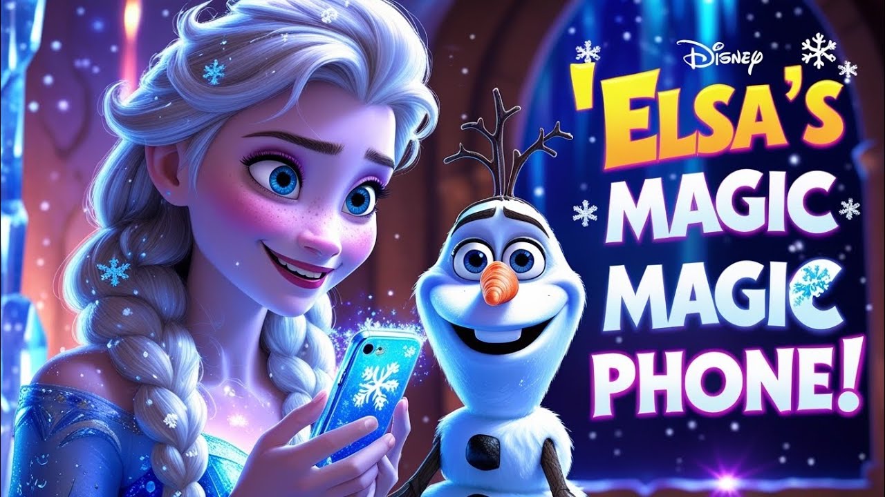 🆕🎵 Elsa’s Magic Phone 📱❄️ | Frozen-Inspired Funny Kids Song with Olaf | Magical Snow Adventure!