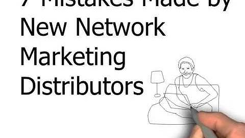 7 common mistakes new network marketers make
