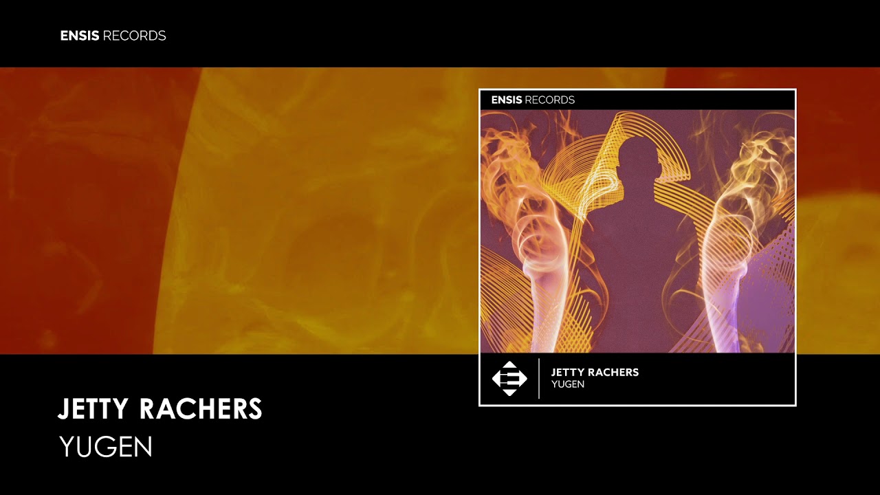 Jetty Rachers - Yugen (OUT NOW)