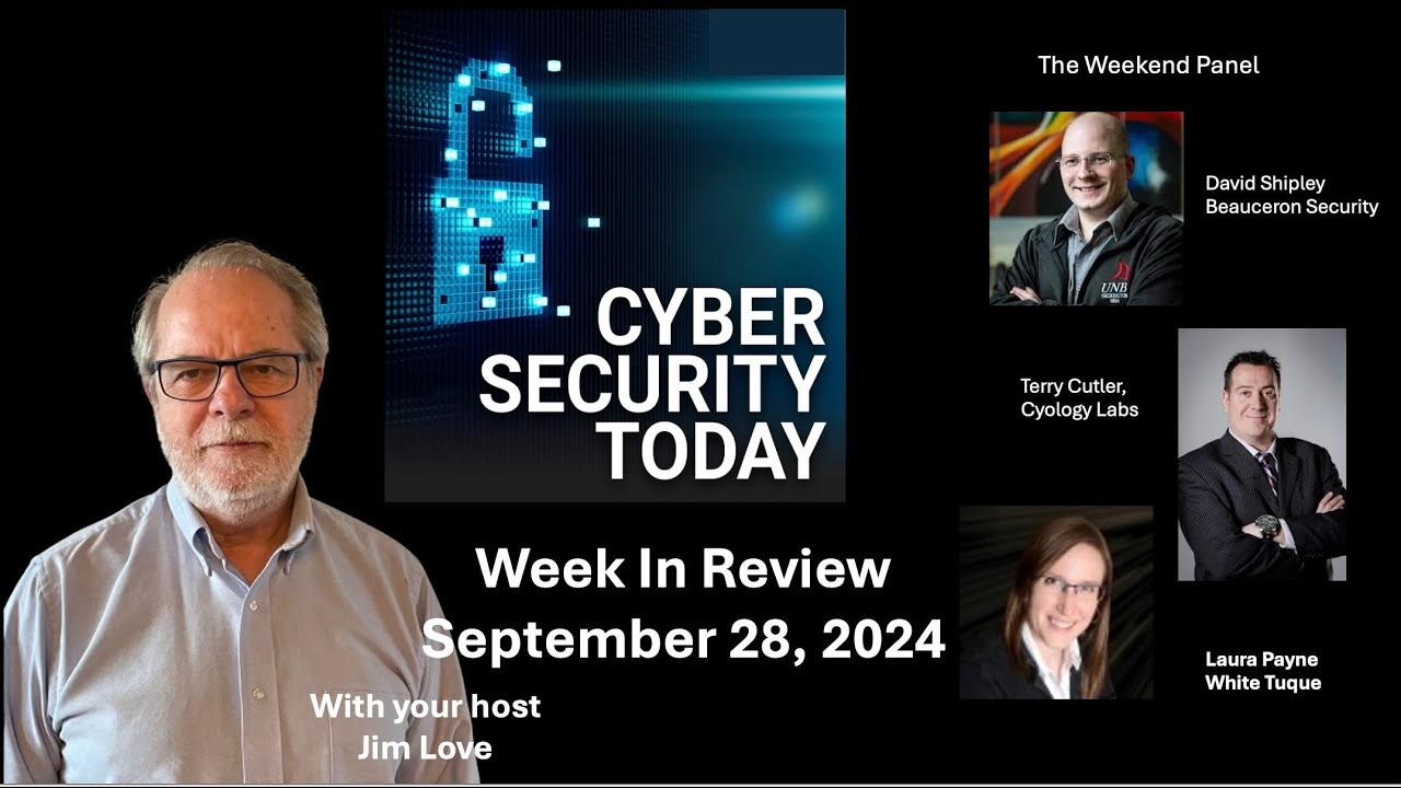 Cyber Security Today: Week In Review for September 28, 2024 - YouTube