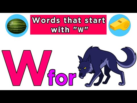 Words That Start with Letter W | Words Begin with W | Kids Learning Videos