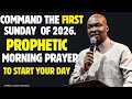 [SUNDAY, 4TH JANUARY, 2026] EARLY MORNING POWERFUL PROPHETIC MORNING PRAYER | APOSTLE JOSHUA SELMAN