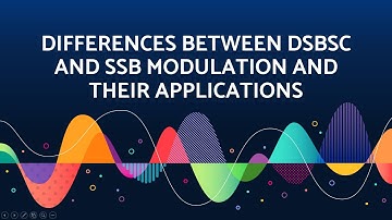 DSBSC vs SSB and their applications