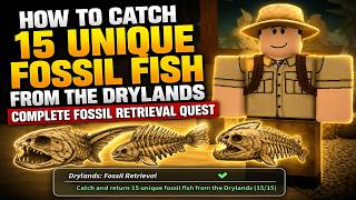 How To Catch 15 Unique Fish To Complete Fossil Retrieval Quest In Fisch | Roblox
