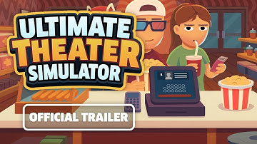 Ultimate Theater Simulator: Official Release Trailer