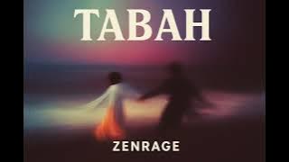 Zenrage ~ TABAH 2025 rap song
