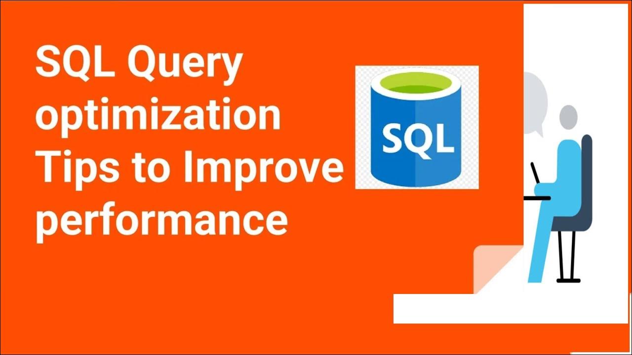 SQL query optimization tips to improve database performance - YouTube