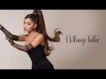 Ariana grande - Nothings better