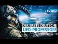 Ufo-Forschung in Deutschland: Professor will Aliens wissenschaftlich beweisen