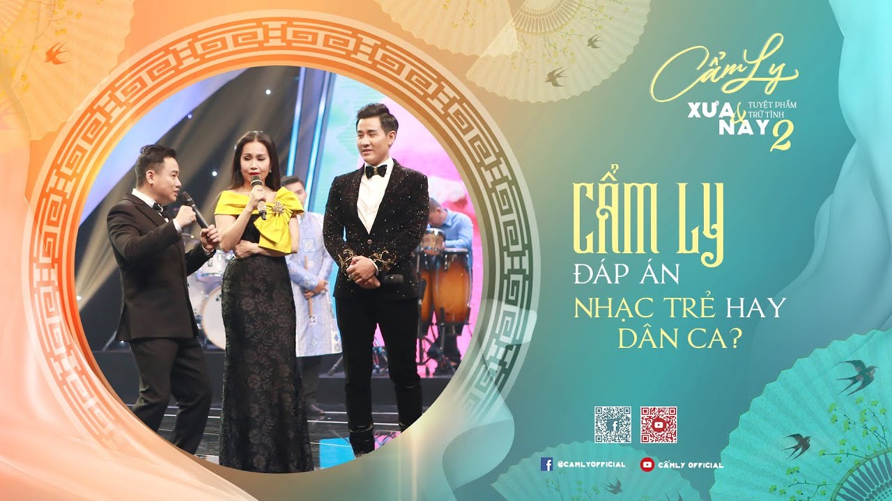Cẩm Ly giải đáp thắc mắc là Nhạc trẻ hay Dân ca... | TUYỆT PHẨM TRỮ TÌNH XƯA VÀ NAY 2