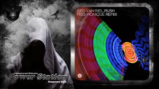 Sied van Riel – Rush (Miss Monique Extended Remix) [Black Hole Recordings]