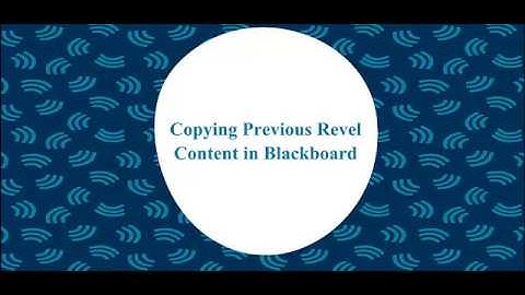 Copying Previous Revel Content in Blackboard