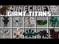 Minecraft GIANT TITANS MOD / FIGHT OFF EVIL GIANTS MOBS AND WIN THE BATTLE!! Minecraft