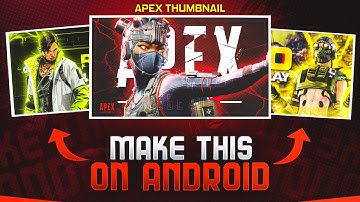 How To Make Apex Legends Mobile Thumbnail On Android || Pscc Thumbnail Tutorial