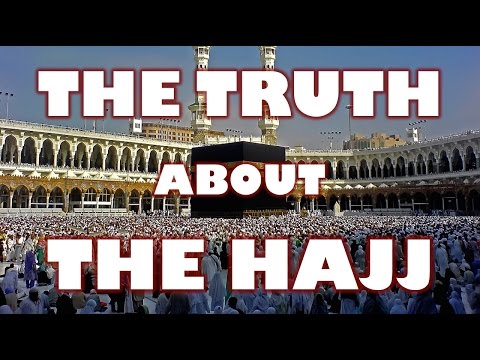 The Truth about the Hajj (David Wood)