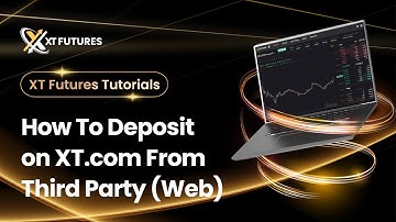 Section 5 - How To Deposit on XT.com From Third Party (Web)