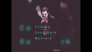 Dark Mystery Trailer 👽👽👽
