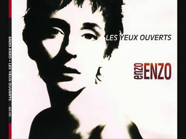 ENZO ENZO - LES YEUX OUVERTS