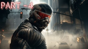 Crysis 2 Gameplay Walkthrough Part - 4 | 4K No Commentary |