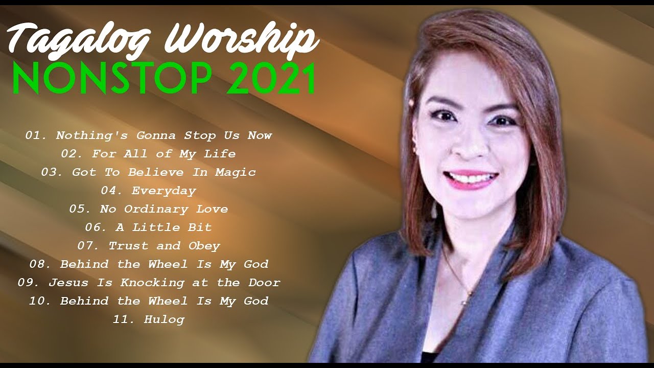 New Tagalog Christian Songs Nonstop Lyrics 💋 Tagalog Worship Nonstop