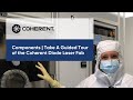 Coherent  take a guided tour of the coherent diode laser fab