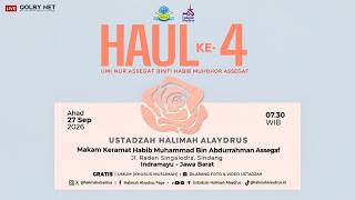 LIVE Haul Akbar Hubabah Umi Nur Assegaf ke - 4 | Bersama : Ustadzah Halimah Alaydrus | 27 Agt 2026