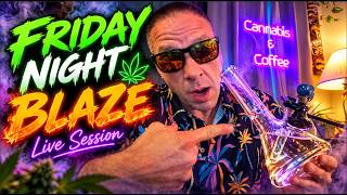 Friday Blaze! Let' Get Lifted LIVE!!!!!