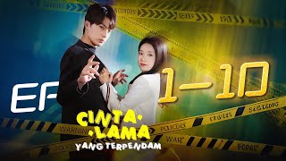 【EP1-10】Perceraian yang Membawa Cinta Kedua🔎