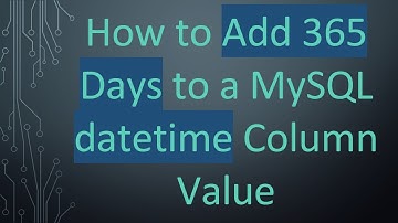 How to Add 365 Days to a MySQL datetime Column Value