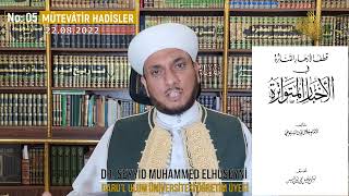 Mütevâtir Hadisler Silsilesi | 05 - \