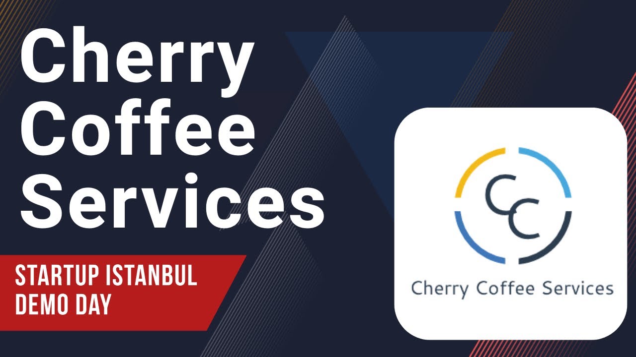 Cherry Coffee Services - Startup Istanbul Demo Day