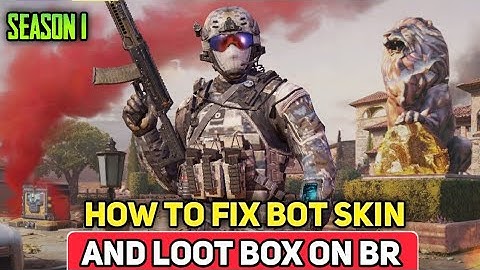 How to fix bot skin and loot box on Br in Season 1 | COD Mobile | Heist