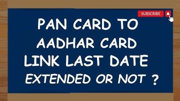 Date Extended for Linking Aadhar Card | Pan Aadhar Link date extended | #Notifiaction #aadharlink