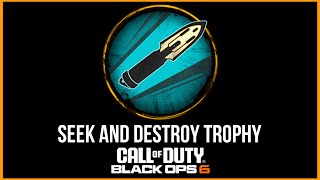 Seek and destroy Trophy Black Ops 6 (EASY)